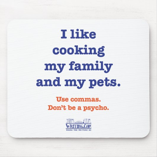 私は私の家族および私のペットを調理することを好みます マウスパッド (正面)