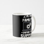私は私の家族の未払いの技術サポートコンピューおもしろいター コーヒーマグカップ (正面右)
