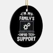 私は私の家族の未払いの技術サポートコンピューおもしろいター セラミックオーナメント (右)