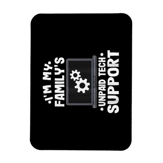 私は私の家族の未払いの技術サポートコンピューおもしろいター マグネット (縦)