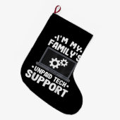 私は私の家族の未払いの技術サポートコンピューおもしろいター ラージクリスマスストッキング (正面 (吊り時))