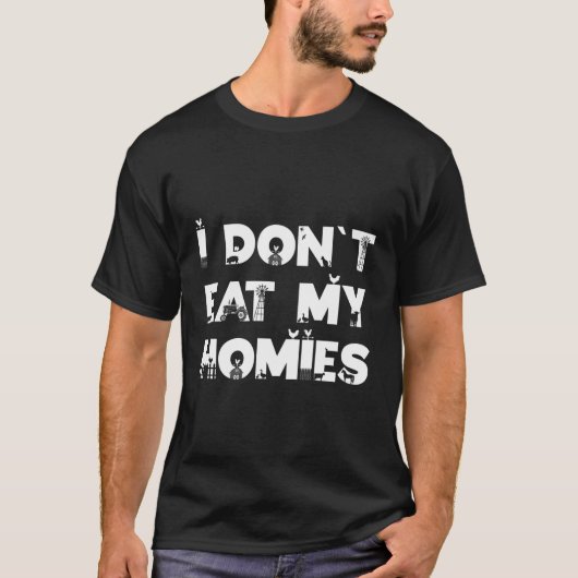 私は私の家食べのビーガンおもしろいベジタリアン食品を持たない Tシャツ (正面)
