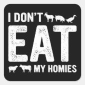 私は私の家食べをしない スクエアシール (正面)
