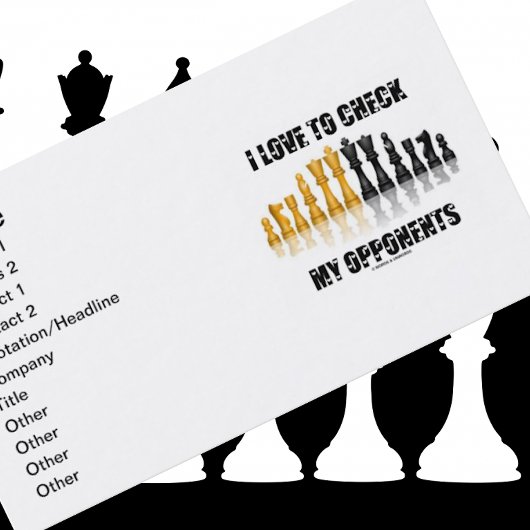 私は私の対戦相手をチェックするのが大好き反射チェスセット 名刺