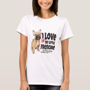 私は私の小さなフランス語を愛していフランスのる – bulldog tシャツ