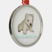 私は私の小さな白い犬が大好き – ウェスティーパピー メタルオーナメント (右)