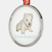 私は私の小さな白い犬が大好き – ウェスティーパピー メタルオーナメント (左)