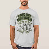 私は私の市民農園の庭のユーモアのTシャツを掘ります Tシャツ (正面)