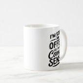 私は私の常識サルカスであなたの機嫌を損ねたおもしろいか コーヒーマグカップ (正面右)