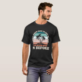 私は私の年齢の皮肉な78番目の出産を行う方法を知らない Tシャツ (正面フル)