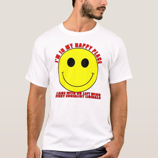 私は私の幸せな場所(ライト)にいます Tシャツ (正面)