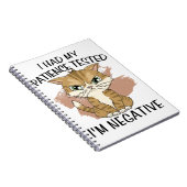 私は私の忍耐力をテストされた否定的だ ノートブック (右側)