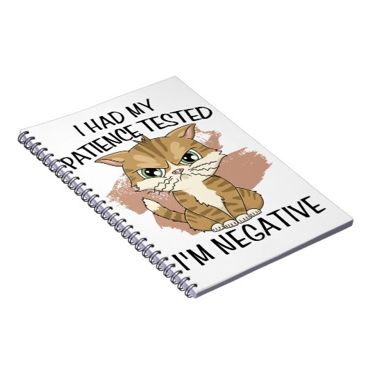 私は私の忍耐力をテストされた否定的だ ノートブック (右側)