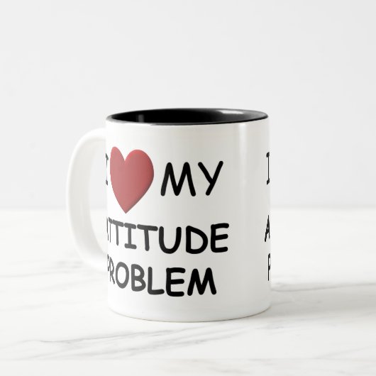 私は私の態度問題のマグを愛します ツートーンマグカップ (正面左)