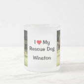 私は私の救助犬が大好き |名前と写真 フロストグラスマグカップ (中央)