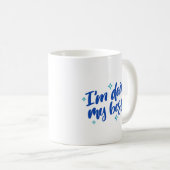 私は私の最高の引用文 コーヒーマグカップ (正面右)