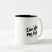 私は私の最高の引用文 ツートーンマグカップ (正面右)