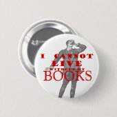 私は私の本-男性なしに住むことができません 缶バッジ (正面&裏面)