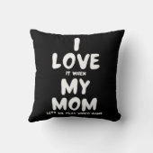 私は私の母が私にビデオゲームを許す遊時それが好き-  クッション (裏面)