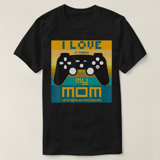 私は私の母が私にビデオゲーム遊の男の子を愛している Tシャツ (デザイン正面)