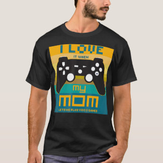 私は私の母が私にビデオゲーム遊の男の子を愛している Tシャツ