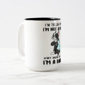 私は私の母はボストンテリアと言った犬ではないと言った ツートーンマグカップ (正面左)