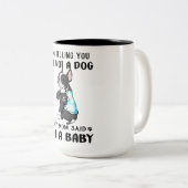 私は私の母はボストンテリアと言った犬ではないと言った ツートーンマグカップ (正面右)