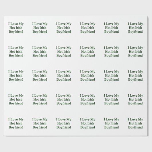 私は私の熱いアイルランドのボーイフレンドを愛します ラッピングペーパー (フラット)