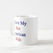 私は私の熱いアメリカの妻を愛します コーヒーマグカップ (正面左)