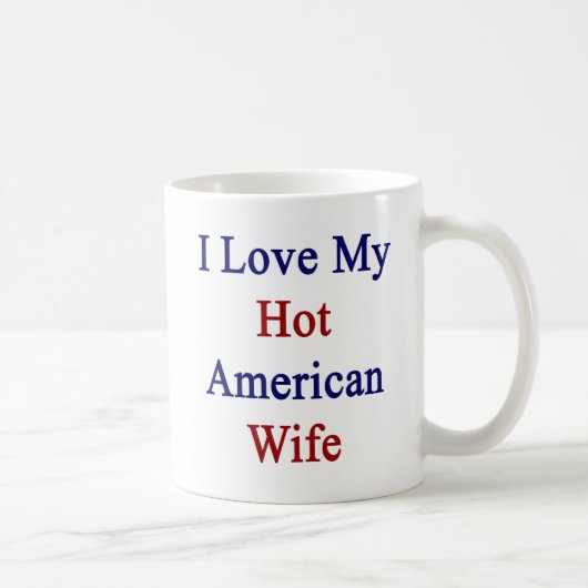私は私の熱いアメリカの妻を愛します コーヒーマグカップ (右)