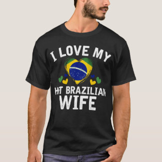 私は私の熱いブラジルの妻のTシャツのギフトのアイディアを愛します Tシャツ