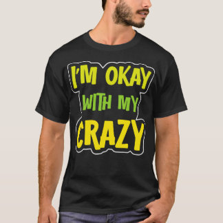 私は私の熱狂する1 Tシャツ