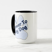 私は私の犬に肉付きコーヒーマグに答える マグカップ (正面左)