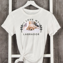 私は私の犬のラブラドール写真 Tシャツ