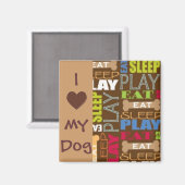 私は私の犬の磁石を愛してい食べる – 眠る遊, , マグネット (正面/裏面)