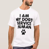 私は私の犬は人間の感情的なサポートをサービスしている Tシャツ (正面)