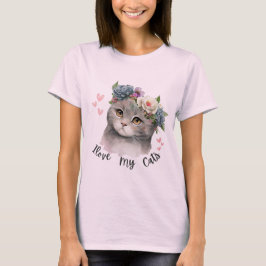 私は私の猫が大好きです Tシャツ