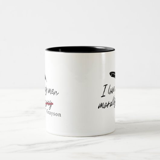 私は私の男性を道徳的に灰色（グレイソン） ツートーンマグカップ (中央)