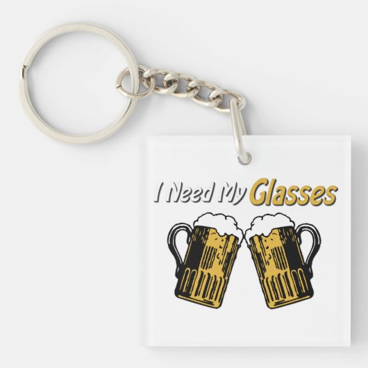私は私の眼鏡ビアユーモアのアクリルキーチェーンが必要 キーホルダー (正面)