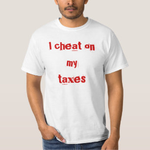私は私の税でごまかします Tシャツ