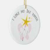 私は私の第1歯を失った セラミックオーナメント (右)