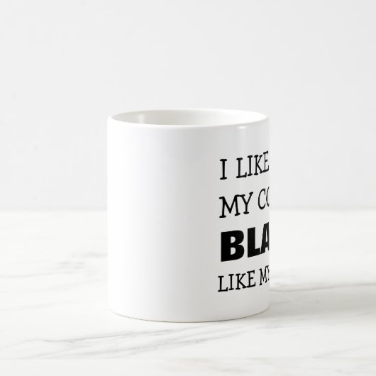 私は私の精神のような私のコーヒー黒を好みます コーヒーマグカップ (中央)