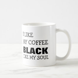 私は私の精神のような私のコーヒー黒を好みます コーヒーマグカップ