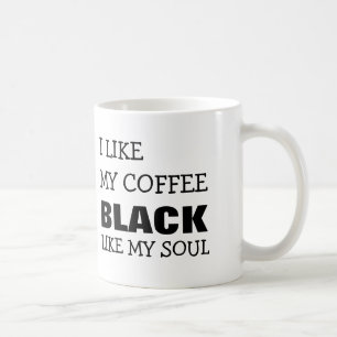 私は私の精神のような私のコーヒー黒を好みます コーヒーマグカップ