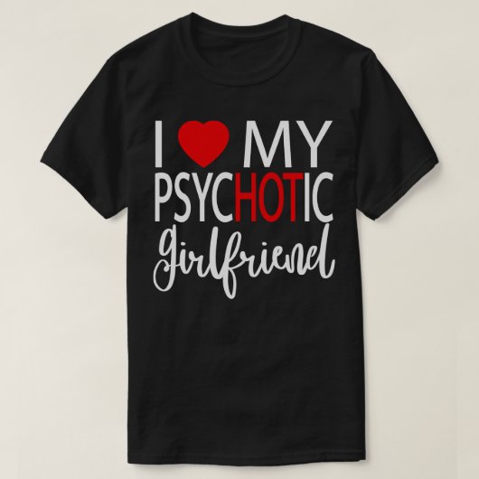 私は私の精神病ガールフレンドが大好き5 Tシャツ (デザイン正面)