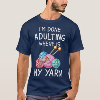 私は私の糸のクロシェKnがある所で姦淫おもしろいした Tシャツ