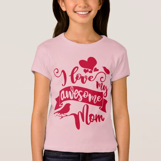 私は私の素晴らしいお母さんの母の日のタイポグラフィを愛します Tシャツ (正面)