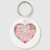 私は私の素晴らしいクルーが大好き – 完璧なリーダーシップ キーホルダー (裏面)