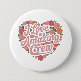 私は私の素晴らしいクルー完璧なリーダーシップデザイン 缶バッジ