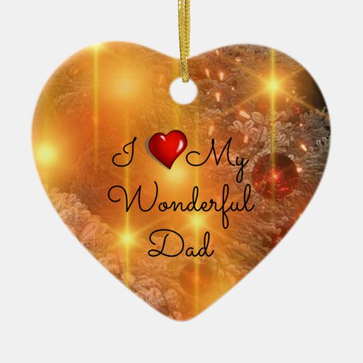 私は私の素晴らしいパパが大好き セラミックオーナメント (正面)